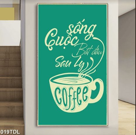 Cuộc sống bắt đầu sau ly coffee 019TDL