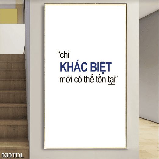 Chỉ khác biệt mới có thể tồn tại 030TDL