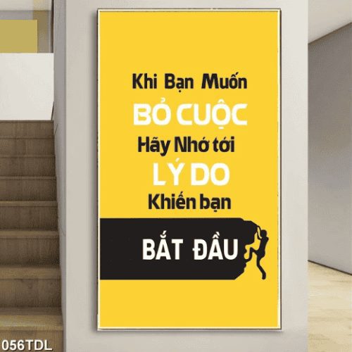 Tranh động lực lý do khiến bạn bắt đầu 056TDL