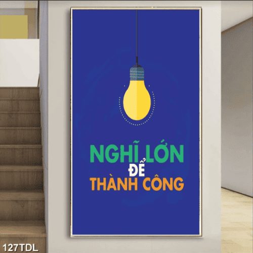 Nghĩ lớn để thành công 127TDL