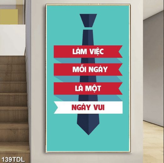Làm việc mỗi ngày là một ngày vui 139TDL
