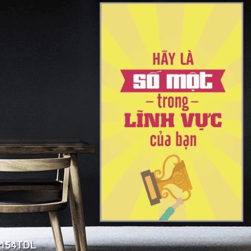 Hãy là số 1 trong lĩnh vực của bạn 154TDL