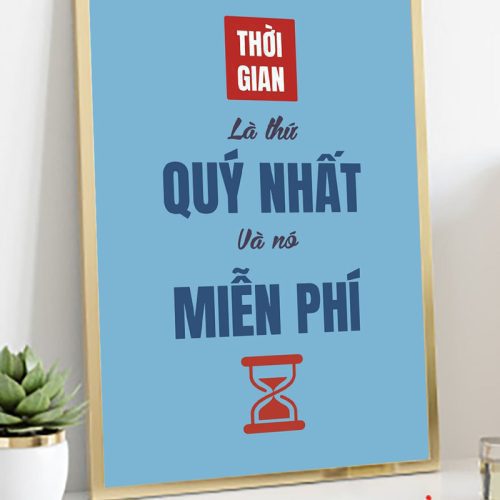 Thời gian là thứ quý nhất và nó miễn phí TDL011