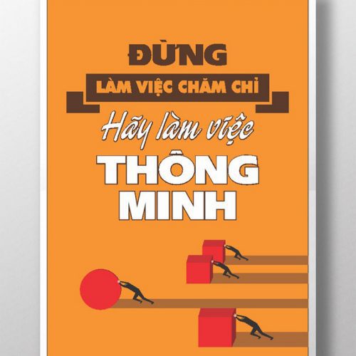 Đừng làm việc chăm chỉ hãy làm việc thông minh TDL026