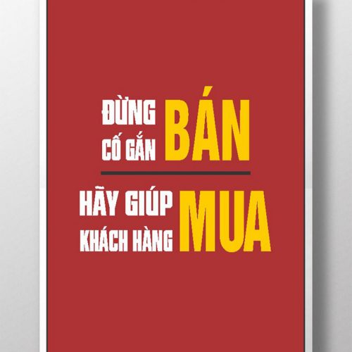 Đừng cố gắn bán hãy giúp khách hàng mua TDL037