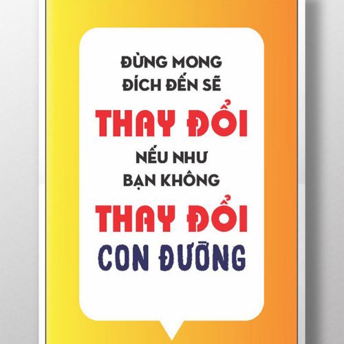 Đừng mong đích đến sẽ thay đổi TDL058