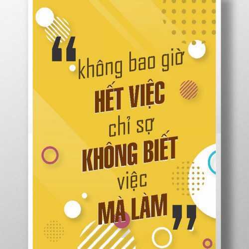 Không bao giờ hết việc chỉ sợ không biết việc mà làm TDL065
