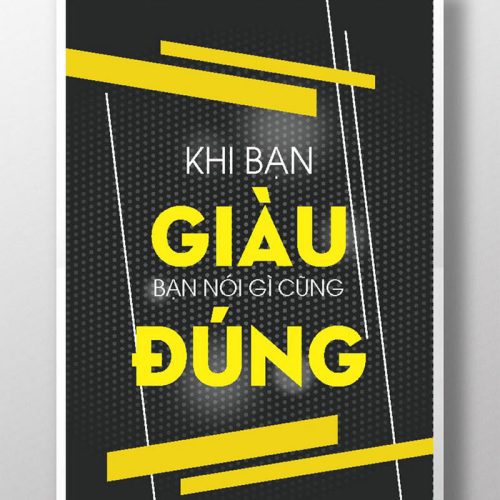 Khi bạn giàu bạn nói gì cũng đúng TDL096