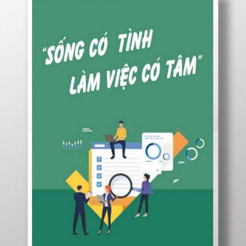 Sống có tình làm việc có tâm TDL132