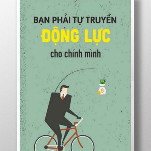 Bạn phải tự truyền động lực cho chính mình TDL153
