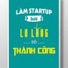 Làm Startup bớt lo lắng sẽ thành công TDL174