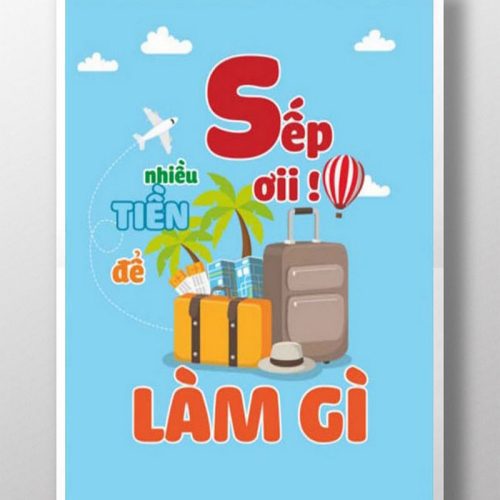Sếp ơi ! Nhiều tiền để làm gì TDL205