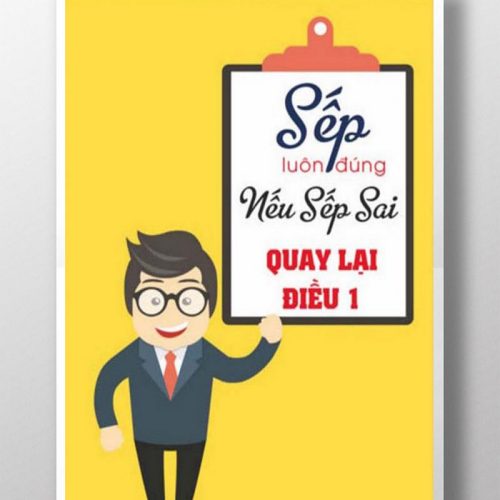 Sếp luôn đúng nếu sếp sai quay lại điều 1 TDL213