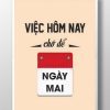Việc hôm nay chớ để ngày mai TDL258