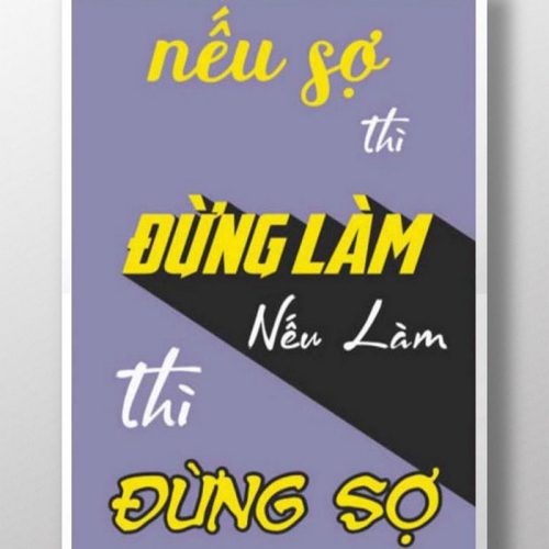 Nếu sợ thì đừng làm nếu làm thì đừng sợ TDL381