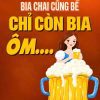 Trăm năm bia đá cũng mòn bia chai cũng bể chỉ còn bia ôm TDL724