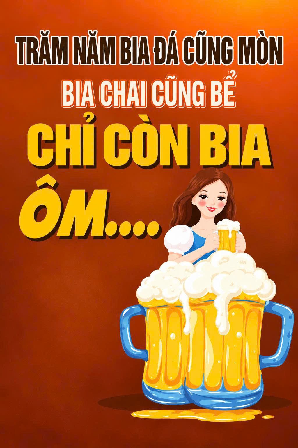 Trăm năm bia đá cũng mòn bia chai cũng bể chỉ còn bia ôm TDL724